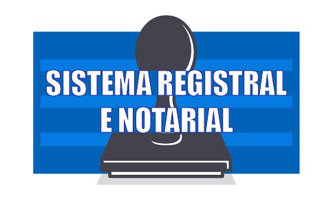Sistema Registral e Notarial